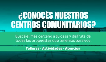 �CONOC�S NUESTROS CENTROS COMUNITARIOS?